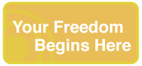 Your freedom begins here.